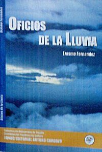 �Oficios de la lluvia�, por Erasmo Fern�ndez