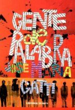 �Gente de palabra�, de Jos� Mar�a Gatti