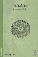 �Pasar�, de Leandro Calle