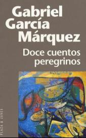 �Doce cuentos peregrinos�, de Gabriel Garc�a M�rquez