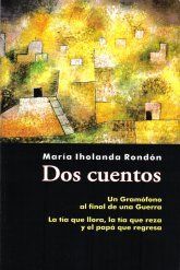 �Dos cuentos�, de Mar�a Iholanda Rond�n de C�rdenas