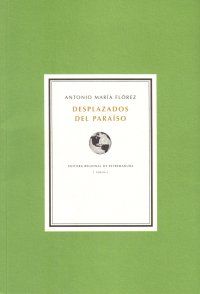 &ldquo;Desplazados del Para&iacute;so&rdquo;, de Antonio Mar&iacute;a Fl&oacute;rez