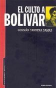�El culto a Bol�var�, de Germ�n Carrera Damas