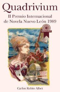 &ldquo;Quadrivium&rdquo;, de Carlos Rubio Albet