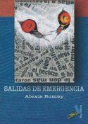 &ldquo;Salidas de emergencia&rdquo;, de Alexis Romay