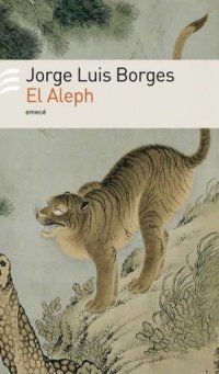 &ldquo;El Aleph&rdquo;, de Jorge Luis Borges
