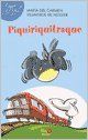 &ldquo;Piquiriquitraque&rdquo;, de Mar&iacute;a del Carmen Villaverde de Nessier