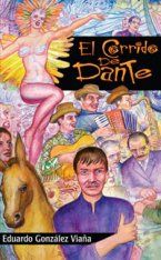 &ldquo;El corrido de Dante&rdquo;, de Eduardo Gonz&aacute;lez Via&ntilde;a