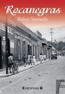 �Rocanegras�, de Fedosy Santaella
