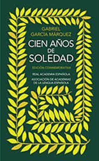 &ldquo;Cien a&ntilde;os de soledad&rdquo;, de Gabriel Garc&iacute;a M&aacute;rquez