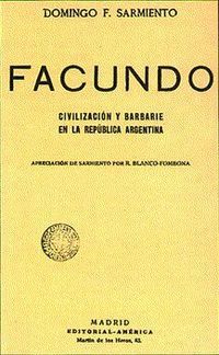&ldquo;Facundo&rdquo;, de Domingo Faustino Sarmiento
