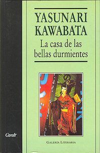 &ldquo;La casa de las bellas durmientes&rdquo;, de Yasunari Kawabata