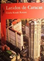 �Latidos de Caracas�, de Gisela Kozak