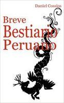 &ldquo;Breve bestiario peruano&rdquo;, de Daniel Coss&iacute;os
