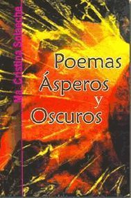 &ldquo;Poemas &aacute;speros y oscuros&rdquo;, de Mar&iacute;a Cristina Solaeche