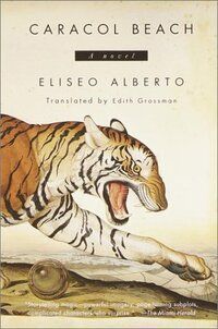 &ldquo;Caracol Beach&rdquo;, de Eliseo Alberto