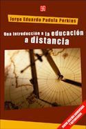 &ldquo;Una introducci&oacute;n a la educaci&oacute;n a distancia&rdquo;, de Jorge Padula Perkins