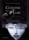 &ldquo;Cuentos para el alba&rdquo;, de Fausto Antonio Ram&iacute;rez