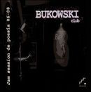 &ldquo;Bukowski Club; jam session de poes&iacute;a 06-08&rdquo;, del bar Bukowski Club