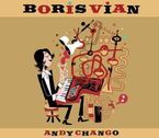 &ldquo;Boris Vian&rdquo;, disco de Andy Chango