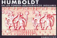 Humboldt en los fondos bibliogr&aacute;ficos insulares