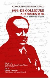 Congreso Internacional &ldquo;1959, de Collioure a Formentor&rdquo;