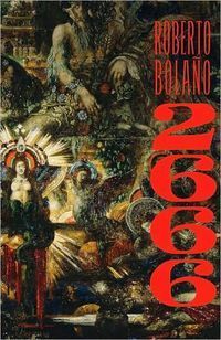 &ldquo;2666&rdquo;, de Roberto Bola&ntilde;o