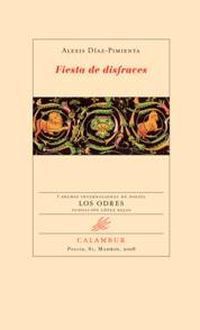 &ldquo;Fiesta de disfraces&rdquo;, de Alexis D&iacute;az-Pimienta