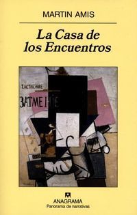 &ldquo;La Casa de los Encuentros&rdquo;, de Martin Amis