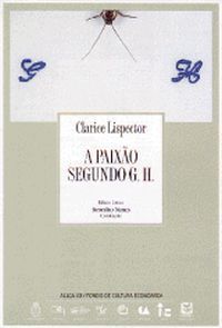 &ldquo;La pasi&oacute;n seg&uacute;n GH&rdquo;, de Clarice Lispector