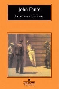&ldquo;La hermandad de la uva&rdquo;, de John Fante