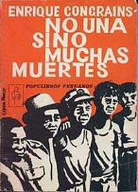 &ldquo;No una, sino muchas muertes&rdquo;, de Enrique Congrains Martin