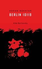 &ldquo;Dor&oacute;n Benatar Berl&iacute;n 10119&rdquo;, de A&iacute;da Berliavsky