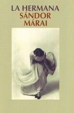 �La hermana�, de S�ndor M�rai