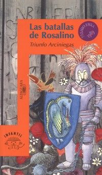 &ldquo;Las batallas de Rosalino&rdquo;, de Triunfo Arciniegas