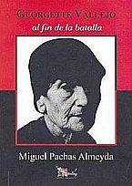 &ldquo;Georgette Vallejo al fin de la batalla&rdquo;, de Miguel Pachas Almeyda