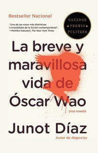 &ldquo;La breve y maravillosa vida de &Oacute;scar Wao&rdquo;, de Junot D&iacute;az