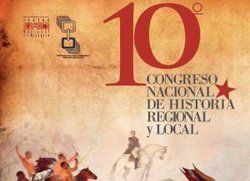 10&ordm; Congreso de Historia Regional y Local