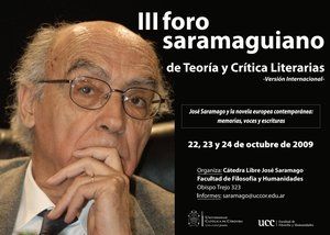 III Foro Saramaguiano de Teor&iacute;a y Cr&iacute;tica Literarias &ldquo;Jos&eacute; Saramago y la novela europea contempor&aacute;nea: memorias, voces y escrituras&rdquo;