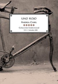 &ldquo;Uno rojo&rdquo;, de Andrea Cabel