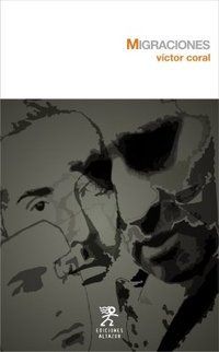 &ldquo;Migraciones&rdquo;, de V&iacute;ctor Coral Cordero