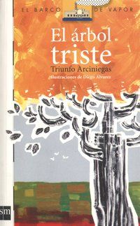 &ldquo;El &aacute;rbol triste&rdquo;, de Triunfo Arciniegas