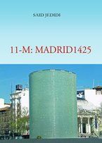 �11-M: MADRID 1425�, de Said Jedidi