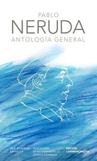 Antolog&iacute;a general de Pablo Neruda