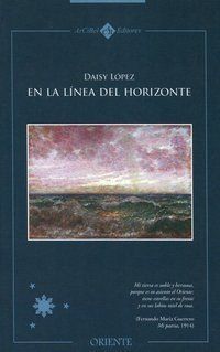 &ldquo;En la l&iacute;nea del horizonte&rdquo;, de Daisy L&oacute;pez