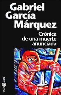 &ldquo;Cr&oacute;nica de una muerte anunciada&rdquo;, de Gabriel Garc&iacute;a M&aacute;rquez