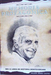 &ldquo;Memoria protag&oacute;nica&rdquo;, de Wilson Armas