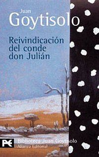 &ldquo;Reivindicaci&oacute;n del conde don Juli&aacute;n&rdquo;, de Juan Goytisolo