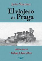 &ldquo;El viajero de Praga&rdquo;, de Javier V&aacute;sconez