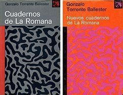 &ldquo;Cuadernos de La Romana&rdquo; y &ldquo;Nuevos cuadernos de La Romana&rdquo;, de Gonzalo Torrente Ballester